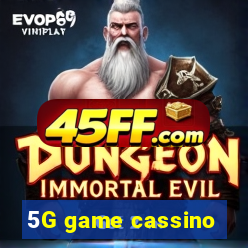 5G game cassino